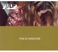 Pulp - This Is Hardcore Pt. 1 (US Import)