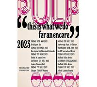 Pulp UK Tour 2023 A3 A4 Print Poster Wall Art Home Decor Album Gift Present Photo Living Room Dining Room Bedroom Unframed Concert Tour Gig Live Show Music Stadium Stage Arena (A4)