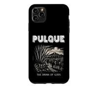 PULQUE THE DRINK OF GODS Ancient Azteca Beverage Mexico Holy Case for iPhone 11 Pro Max