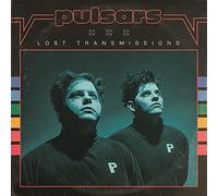 Pulsars - Lost Transmissions [VINYL]