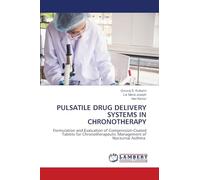 Pulsatile Drug Delivery Systems in Chronotherapy: Formulation and Evaluation of Compression-Coated Tablets for Chronotherapeutic Management of Nocturnal Asthma