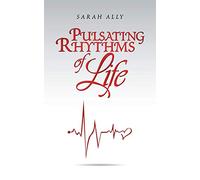 Pulsating Rhythms of Life