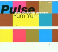 Pulse Feat.Antoinette Roberson - Yum Yum (Gimme Some)