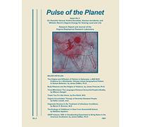 Pulse of the Planet No.3: On Peaceful Versus Violent Societies, Nuclear Accidents, and Wilhelm Reich's Orgone Energy for Healing Land and Life