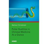 Pulse Qualities in Chinese Medicine at a Glance