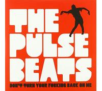 Pulsebeats - Don't Turn Your Back O