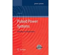 Pulsed Power Systems: Principles and Applications