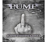Pump - Against Everyone's Advice