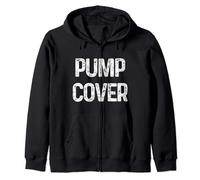 Pump Cover - Funny Weightlifting Oversized Workout Mens Gym Zip Hoodie
