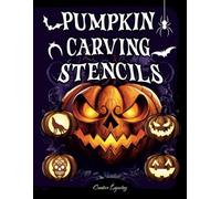 Pumpkin Carving Stencils: Amazing Book With 83 Variety Patterns | Large and Small Easy Cutouts | For Kids and Adults | Spooky Halloween Decorations | Create Deco For The Porch and Yard