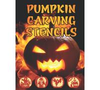 Pumpkin Carving Stencils: Halloween Themed Patterns For Pumpkin Carving, Decorating And Pumpkin Crafts. Easy To Advance Pumpkin Carving Templates!