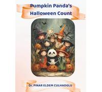 Pumpkin Panda’s Halloween Count: A Gentle Eco-Counting Adventure Through Nature’s Seasons and Halloween Magic for Kids Ages 3-6 (Little Slow Wonders Series)