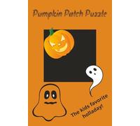 Pumpkin Patch Puzzle: Word Searches with Easy to Read Print about Halloween, Trick-or-Treating, Spooky Things, and more | 6x9 inches, 110 pages ... for Vacations, Holidays, and Free Time