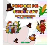 pumpkin pie and turkey sky: Happy Thanksgiving Coloring Pages for kids