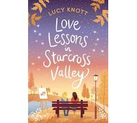 Pumpkin Pies and You and I: Previously published as Love Lessons in Starcross Valley