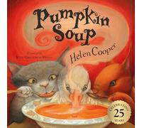 Pumpkin Soup: Celebrate 25 years of this timeless classic: 1
