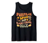 Pumpkin Spice and Everything Nice Fall Season Fall Tank Top