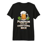 Pumpkin Spice and Everything Nice Funny Foodie Premium T-Shirt