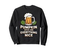 Pumpkin Spice and Everything Nice Funny Foodie Sweatshirt