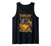 Pumpkin Spice and Everything Nice That is Thanksgiving Tank Top