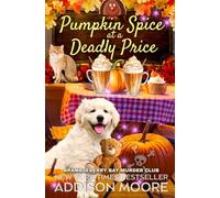 Pumpkin Spice at a Deadly Price: 7 (Brambleberry Bay Murder Club)