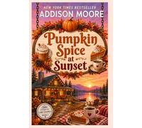Pumpkin Spice at Sunset (Escape to Lake Loveless)