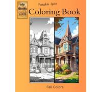 Pumpkin Spice Coloring Book Series: Fall Colors