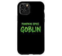 PUMPKIN SPICE GOBLIN Case for iPhone 11 Pro