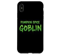 PUMPKIN SPICE GOBLIN Case for iPhone XS Max