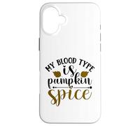 Pumpkin Spice is My Blood Type - Funny Halloween Vampire Case for iPhone 16 Plus