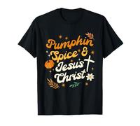 Pumpkin Spice & Jesus Christ Thanksgiving Christian Fall T-Shirt