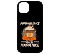 Pumpkin Spice Makes Mama Nice Funny Fall Quotes for Mom Case for iPhone 14 Plus