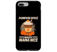 Pumpkin Spice Makes Mama Nice Funny Fall Quotes for Mom Case for iPhone 7 Plus/8 Plus