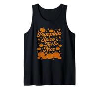 Pumpkin Spice Not So Nice Halloween Humor Apparel Tank Top