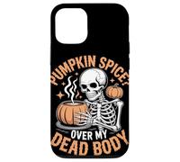 Pumpkin Spice Over My Dead Body Halloween Case for iPhone 12/12 Pro