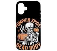 Pumpkin Spice Over My Dead Body Halloween Case for iPhone 16