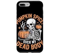 Pumpkin Spice Over My Dead Body Halloween Case for iPhone 7 Plus/8 Plus