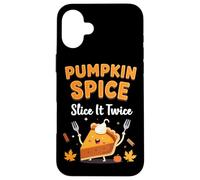 Pumpkin Spice Slice It Twice Pumpkin Pie Thanksgiving 2024 Case for iPhone 16 Plus