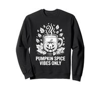 Pumpkin Spice Vibes Only Cozy Autumn Sweatshirt