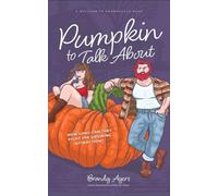Pumpkin To Talk About: Welcomes to Amoresville Book 1 (Welcome to Amoresville)