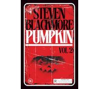 Pumpkin: Vol 2: 31 more tales of horror and suspense for all lovers of Halloween (Pumpkin: A series of horror anthologies)