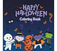 Pumpkins and Sweets and Halloween Treats: Cute coloring book perfect for kids ages preschool-8