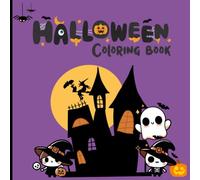 Pumpkins, Ghosts & Bats: Halloween Coloring for Kids: Spooky but Fun Halloween Activities for Boys and Girls