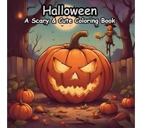 Pumpkins, Ghosts & Witches: Spooky Halloween Coloring Fun: Bring Pumpkins, Witches, and Spooky Friends to Life with Color