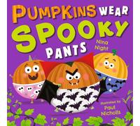 Pumpkins Wear Spooky Pants: A brilliantly funny halloween picture book with bonus puzzle pages