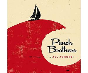 Punch Brothers - All Ashore [VINYL]