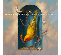 PUNCH BROTHERS HELL ON CHURCH STREET NEW CD Released 14/01/2022