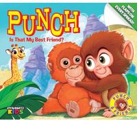 PUNCH: Are You My Friend?