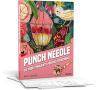 Punch Needle: 20 coole Projekte für die Stanznadel