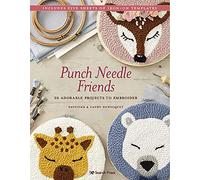 Punch Needle Friends: 20 adorable projects to embroider